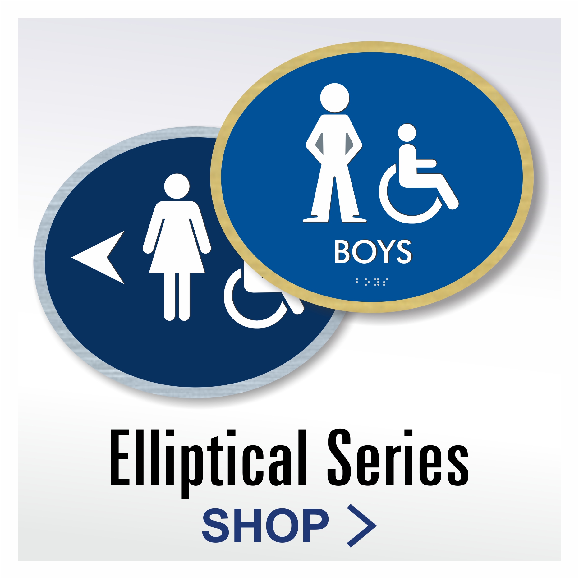 Elliptical Series ADA compliant oval shaped restroom signage